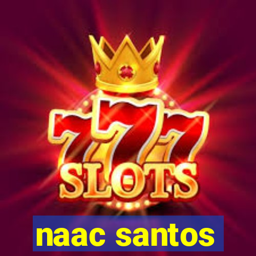 naac santos